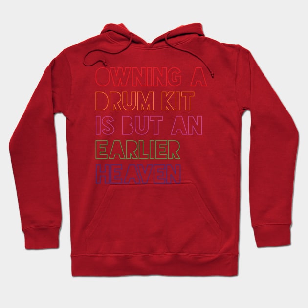 Drum Heaven Hoodie by drummingco